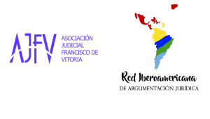 Colaboradores: Asociación Judicial Francisco de Vitoria y Red Iberoamericana de Argumentación Jurídica. Máster en Teoría del Derecho y Argumentación Jurídica. Universidad de Salamanca